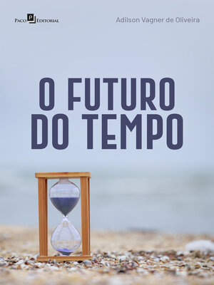 cover image of O futuro do tempo